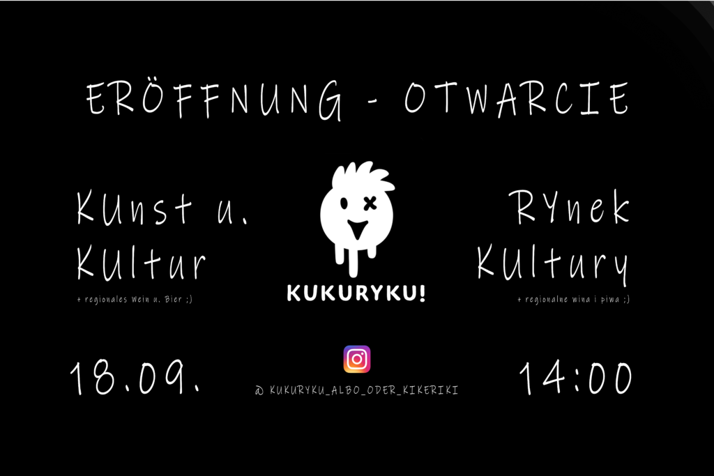 Eröffnung des KUKURYKU!